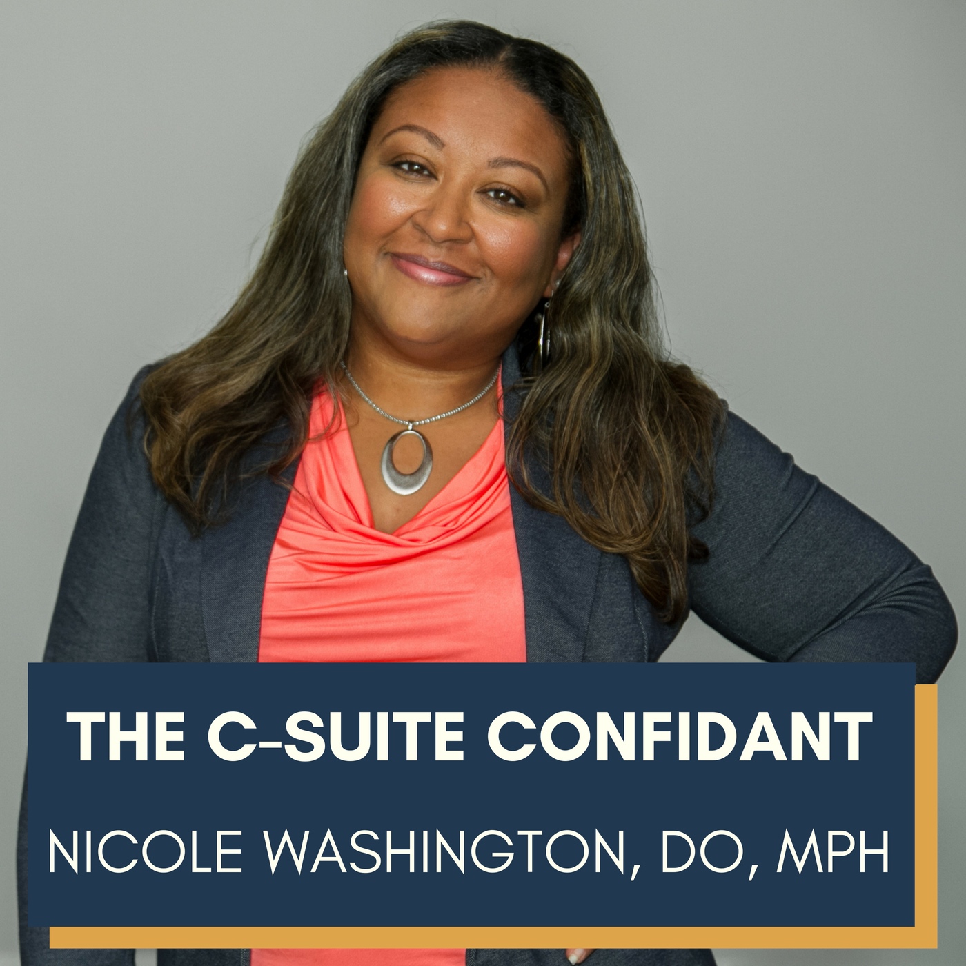 Meet Dr. Nicole Washington, The C-Suite Confidant