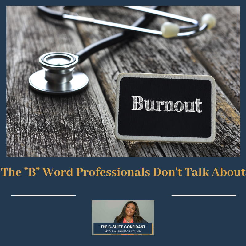 The “B” Word Professionals Don’t Talk About